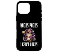 Carcasa para iPhone 16 Pro MAX Hocus Pocus I Can't Focus Funny ADHD Cat Saying Humor