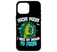 Carcasa para iPhone 16 Pro MAX Hocus Pocus Necesito mi insulina para concentrarme