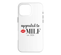 Carcasa para iPhone 16 Pro MAX Hot Mom Upgraded Milf 2026 Milfin Ain't Easy Milf EST 2026