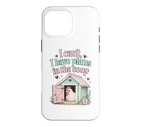 Carcasa para iPhone 16 Pro MAX I Cant I Have Plans To Coop Funny Chicken Farm Humor
