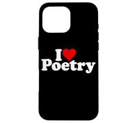 Carcasa para iPhone 16 Pro MAX I Love Heart POESÍA POEMAS POETAS