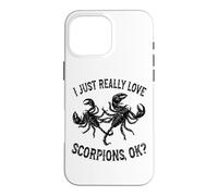 Carcasa para iPhone 16 Pro MAX I Love Scorpions Ok - Escorpión Lindo y Divertido