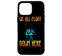 Carcasa para iPhone 16 Pro MAX IT We All Float Down Here