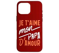 Carcasa para iPhone 16 Pro MAX Je Suis un Super Papa d’Amour