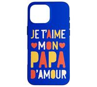 Carcasa para iPhone 16 Pro MAX Je t’Aime Mon Papa d’Amour