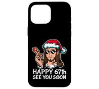 Carcasa para iPhone 16 Pro MAX Jesús Feliz 67th B-Day Te Veo Pronto Divertido Partido sarcástico