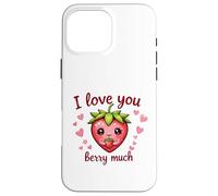 Carcasa para iPhone 16 Pro MAX Juego de Palabras «I Love You Berry Much Cute Heart» con Forma de corazón y Fresa