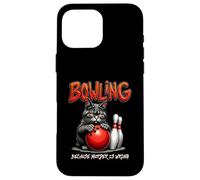 Carcasa para iPhone 16 Pro MAX Jugar a los Bolos Porque asesinar está Mal, Humor para Gatos, Bolos, Amante de los Gatos