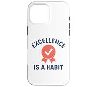 Carcasa para iPhone 16 Pro MAX La Excelencia es un hábito | Día Mundial de la Calidad | Regalo en el Lugar de Trabajo