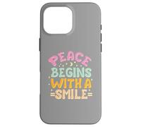 Carcasa para iPhone 16 Pro MAX La Paz Comienza con una Sonrisa Mujer niños Hombres