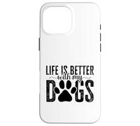 Carcasa para iPhone 16 Pro MAX La Vida es Mejor con el diseño de Huellas de mi Perro
