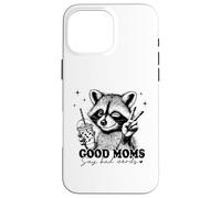 Carcasa para iPhone 16 Pro MAX Las Buenas mamás de Mapache Dicen Malas Palabras