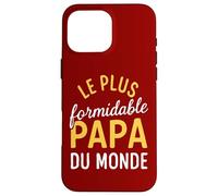 Carcasa para iPhone 16 Pro MAX Le Plus Formidable Papa Du Monde