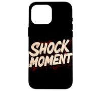 Carcasa para iPhone 16 Pro MAX Lema de Pretty Shock Moment