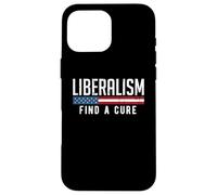 Carcasa para iPhone 16 Pro MAX Liberalismo Encuentra una Cura Divertido Meme Político Humor Gráfico