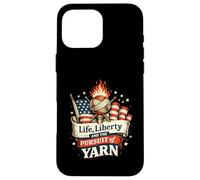 Carcasa para iPhone 16 Pro MAX Liberty and The Pursuit of Yarn Lover Crochet Knitter