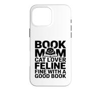 Carcasa para iPhone 16 Pro MAX Libro Mamá Gato Amante Felino Bien con Un Buen Libro Lectura