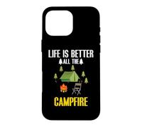 Carcasa para iPhone 16 Pro MAX Life Is Better All The Campfire Camping Camper Adventure