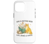 Carcasa para iPhone 16 Pro MAX Life is Better with Cats Books and Coffee Cat Lover Reading