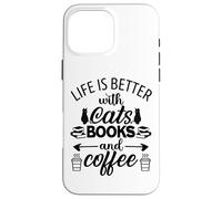 Carcasa para iPhone 16 Pro MAX Life is Better with Cats & Books Coffee Black Cat Book Lover
