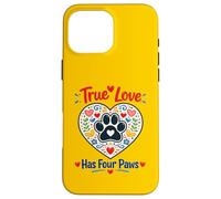 Carcasa para iPhone 16 Pro MAX Lindo diseño de Pata de Perro con corazón True Love Has Paws Pet Lover
