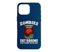 Carcasa para iPhone 16 Pro MAX Los Zom omen Cerebros no se preocupan sarcástico Zombie Halloween