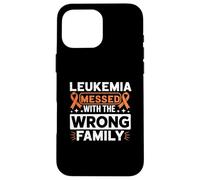 Carcasa para iPhone 16 Pro MAX Lukemia Messed with Wrong Family Blood Cancer Awareness