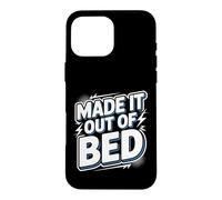 Carcasa para iPhone 16 Pro MAX Made It out of Bed Logro Éxito de la mañana ||-