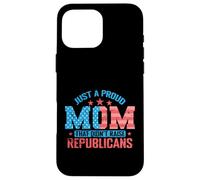 Carcasa para iPhone 16 Pro MAX Madre Orgullosa Que no crió republicanos