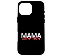 Carcasa para iPhone 16 Pro MAX Mamá EST 1974 - Celebración de Cumpleaños Maternidad