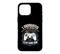 Carcasa para iPhone 16 Pro MAX Me gradué ¿Puedo Volver a Jugar Ahora?