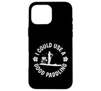 Carcasa para iPhone 16 Pro MAX Me vendría Bien un Buen Remo Sup Stand up Paddle