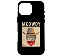 Carcasa para iPhone 16 Pro MAX Meowdy Cowboy Hat Cat Funny Kitty Kitten Cats Lovers