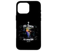 Carcasa para iPhone 16 Pro MAX Mi Danza es Oracion Culto Danza Cristiana Salmos 150