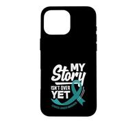 Carcasa para iPhone 16 Pro MAX Mi Historia aún no ha Terminado Concientización sobre el cáncer de Cuello uterino