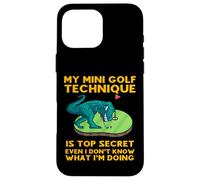 Carcasa para iPhone 16 Pro MAX Mi Técnica de Mini Golf es de Alto Secreto Incluso yo no sé qué