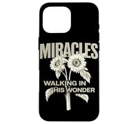 Carcasa para iPhone 16 Pro MAX Miracles Walking In His Wonder Christian Cita Adoración