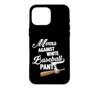 Carcasa para iPhone 16 Pro MAX Moms Against White Baseball Pants - Baseball Season Mom