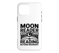 Carcasa para iPhone 16 Pro MAX Moon Reader Book Mom Reading Beyond Midnight
