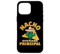 Carcasa para iPhone 16 Pro MAX Nacho Promedio Principal Funny Jefe De Escuela Broma Juego De Palabras De Palabra