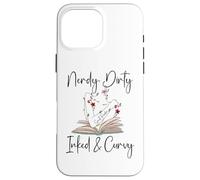 Carcasa para iPhone 16 Pro MAX Nerdy Dirty Inked & Curvy Book Smut Reader Tattooed Bookworm