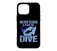 Carcasa para iPhone 16 Pro MAX Never Teach A Fish To Dive Scuba Dive Diver Diving