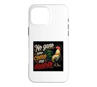 Carcasa para iPhone 16 Pro MAX No Gano Pero como Me Divierto