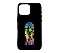 Carcasa para iPhone 16 Pro MAX No Hay por qué temer: la tía Helen está aquí. Nombre: Rainbow Auntie