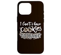 Carcasa para iPhone 16 Pro MAX No Puedo Comer Galletas para Hornear, Divertido pastelero