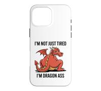 Carcasa para iPhone 16 Pro MAX No Solo Cansado Soy dragón Culo mítico fantasía Juego de Palabras