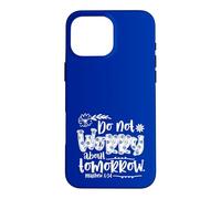 Carcasa para iPhone 16 Pro MAX No te Preocupes por el mañana Mateo 6:34