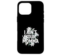 Carcasa para iPhone 16 Pro MAX No Tengo tu mamá, un diseño Divertido con Flores