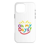 Carcasa para iPhone 16 Pro MAX ¡Oh Mis Días!