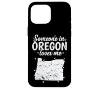 Carcasa para iPhone 16 Pro MAX Oregon Alguien en Oregon me ama USA